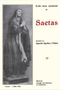 "Saetas", de Agustín Aguilar y Tejera, 1928.