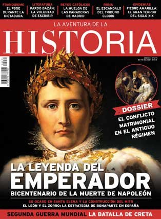 Portada del número 271 de la revista de Historia "La Aventura de la Historia", protagonizada por Napoleón y con un Dossier dedicado al conflicto matrimonial en el Antiguo Régimen.