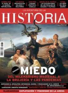 Portada del número 281 de la revista de historia "La Aventura de la Historia", con un Dossier sobre el miedo desde el milenarismo medieval al siglo XXI.