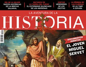 La Aventura de la Historia - Número 233 - Marzo 2018