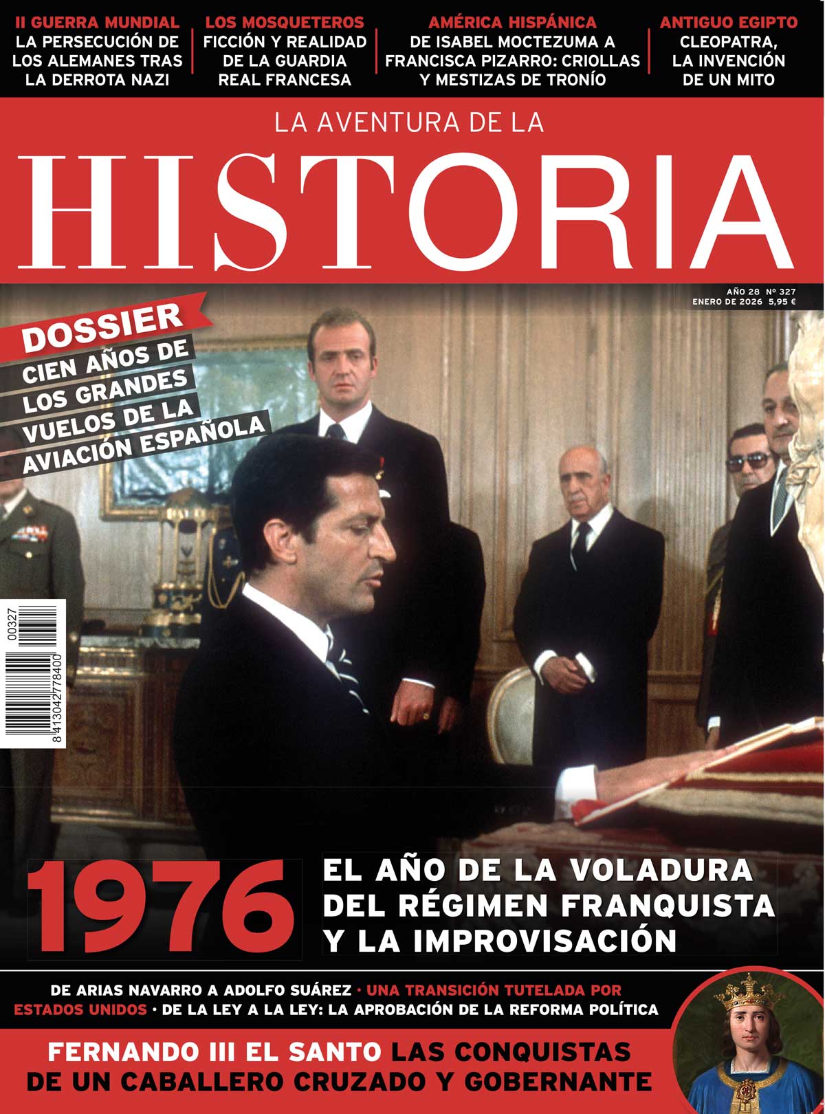 Portada del número 327 de la revista de historia "La Aventura de la Historia", ilustrada con una fotografía de la jura de Adolfo Suárez como presidente del Gobierno de España en julio de 1976.