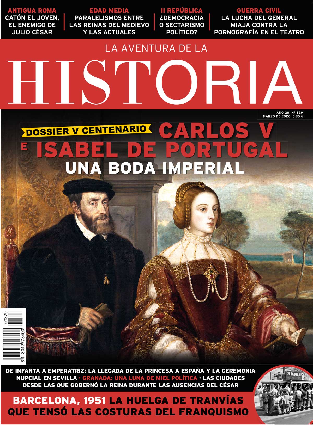 Portada del número 329 (marzo de 2026) de la revista La Aventura de la Historia, ilustrada con dos retratos del emperador Carlos V y de la emperatriz Isabel realizados por Tiziano.