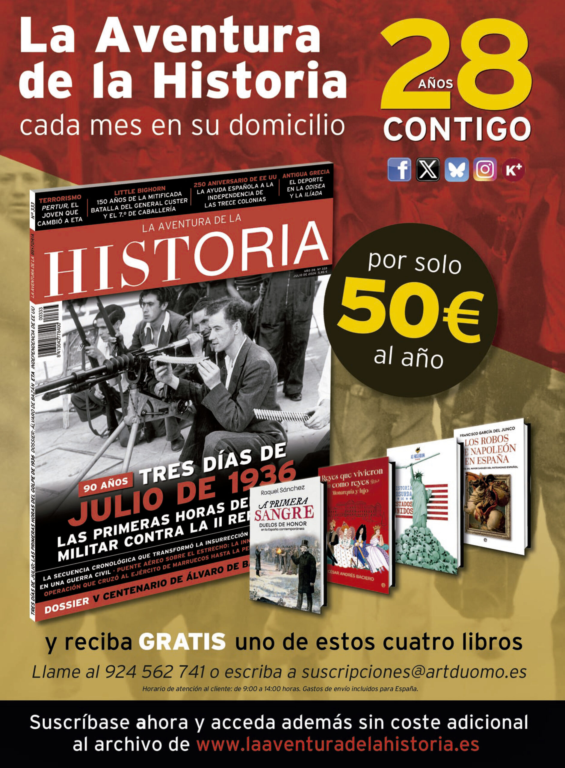 Oferta de suscripción a la revista La Aventura de la Historia, correspondiente al mes de julio de 2026.