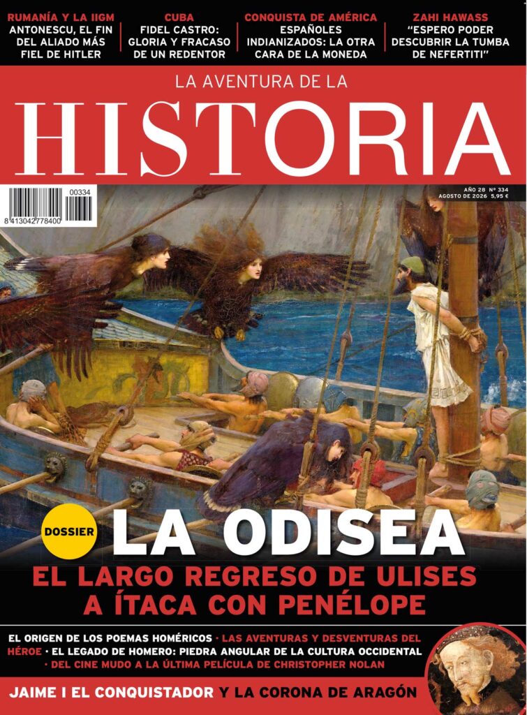El encuentro de Ulises con las sirenas y un retrato de Jaime I el Conquistador, en la portada del número 334 de La Aventura de la Historia (agosto de 2026).